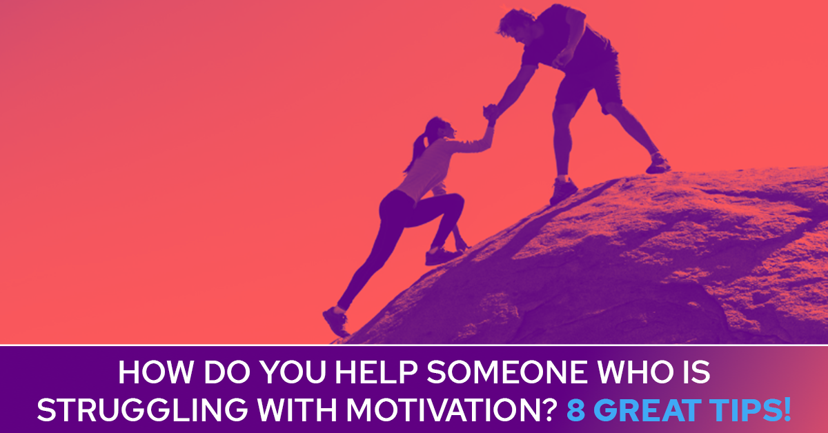 One person assisting another in climbing a rock against a stylized background, with a motivational caption about helping someone with their motivation.