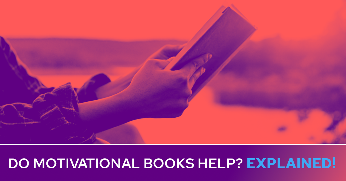 A person reading a book with the overlaid text "do motivational books help? explained!" against a purple-toned background.
